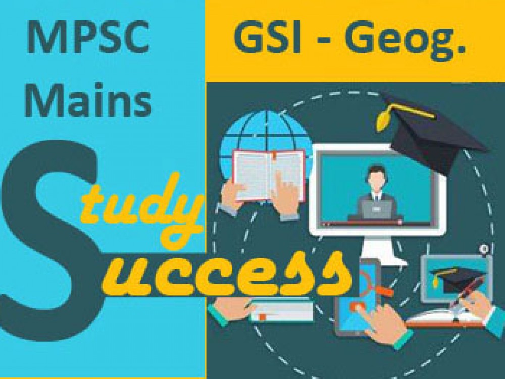 MPSC Mains GS -I- Geography